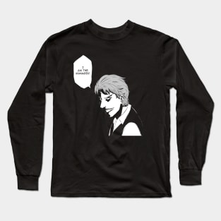 I am the Manager Long Sleeve T-Shirt